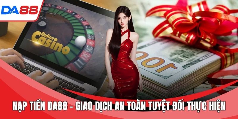 nạp tiền DA88